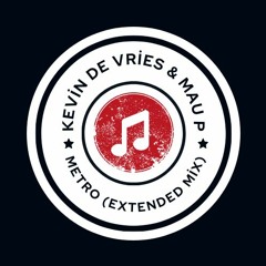 Kevin de Vries & Mau P - Metro (Extended Mix)
