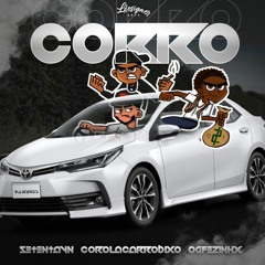 CORRO 💰🏃🏿 - COROLACARROBIXO FT. SETENTAVN & OGFEZINHX