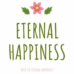 11- Immediate vs Eternal Happiness