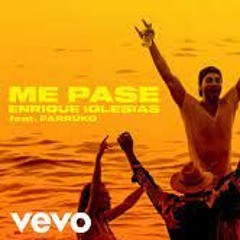 ENRIQUE IGLESIAS FT FARRUKO - ME PASE REMIX DJ FRANCISCO GUTIERREZ