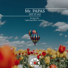 Mr. PapaS - Let It Go (Lightning Effect Remix)