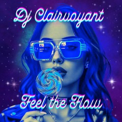 Feel the Flow