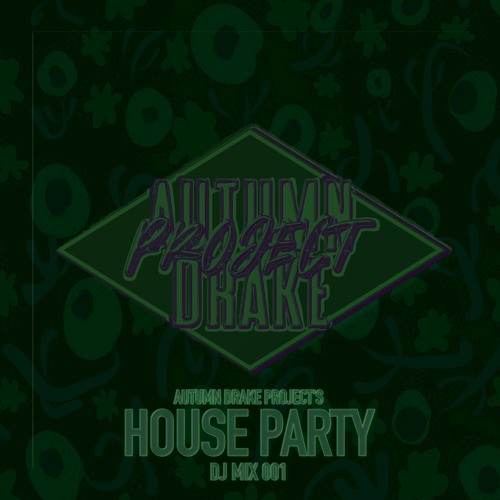 Autumn Drake Project's Bass-ic Tech House Party (DJ Mix 001)