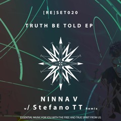 [RE]SET020 - Ninna V - Truth Be Told [Stefano TT Remix]