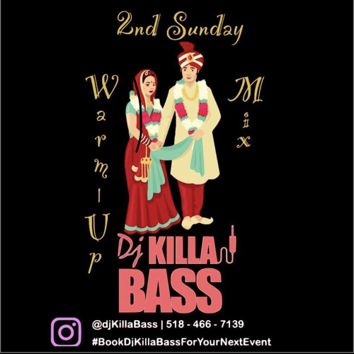 Dj Killa Bass - Second Sunday Warm Up Mixx