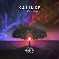 Kalinke - Recomeço (Original Mix)