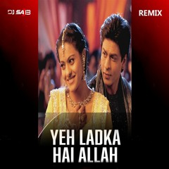 Yeh Ladka Hai Allah - DJ Sajib Remix