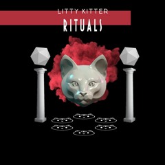 Littykitter - Rituals