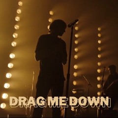 Drag Me Down - Louis Tomlinson