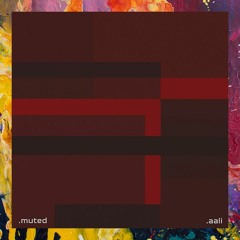PREMIERE: .aali — Muted (Original Mix) [Integrate Records]