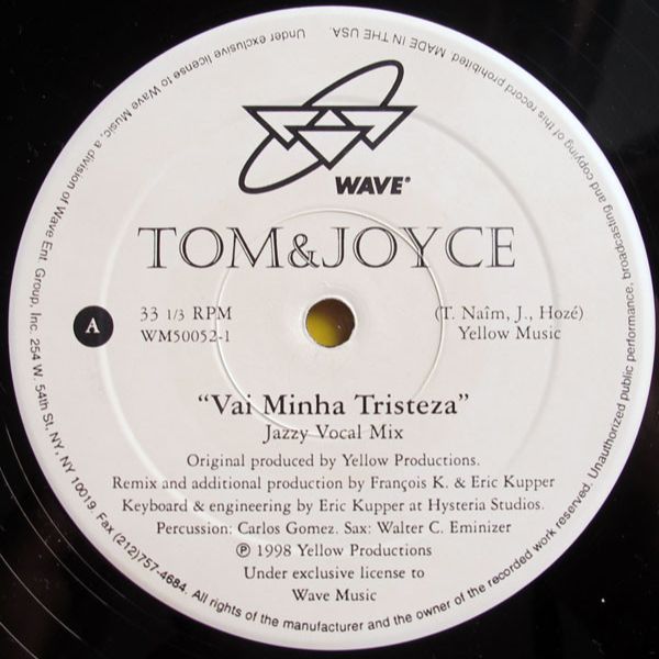 Tom & Joyce - Vai Minha Tristeza (Jazzy House Vocal)