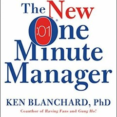 download EBOOK ✓ The New One Minute Manager by  Ken Blanchard &  Spencer Johnson [KIN