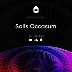 47 Bonus Mix | Progressive Tales with Solis Occasum