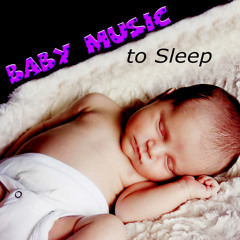 Baby Music to Sleep