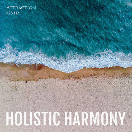 528 Hz Attraction