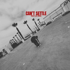 CAN’T SETTLE