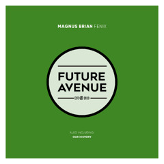 Magnus Brian - Fenix [Future Avenue]