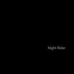 Night Rider