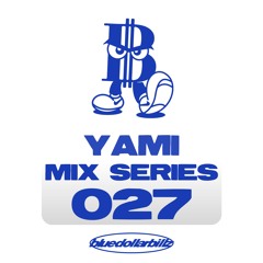 BDB MIX SERIES 027 - YAMI