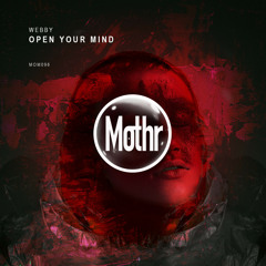 Open Your Mind (Original Mix)