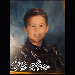 No Love