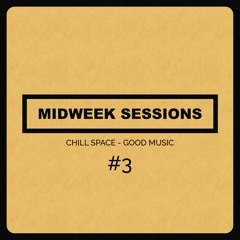 Midweek Session #3 (Set by RINZ.)