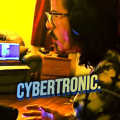 CYBERTRONIC (Freestyle) Remastered Sound