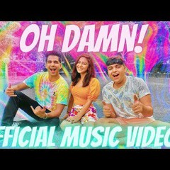 OFFICIAL MUSIC _ OH DAMN _ Rimorav Vlogs