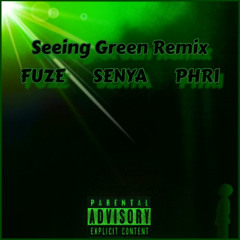 Seeing Green Remix (feat. Senya & Phri)