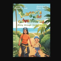 [PDF READ ONLINE] ✨ Teagan's Wild Adventures: Biking Through Sanibel     Paperback – February 24,