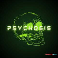 Psychosis