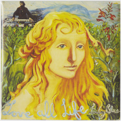 [CP 312 CD] Love All Life, Wilderness Awakening (Excerpt)