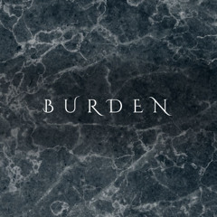 BURDEN