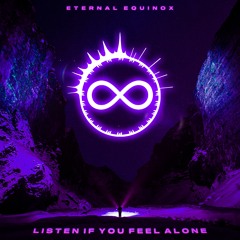 Listen If You Feel Alone Ultra Feels Mix