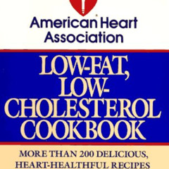 FREE EPUB √ American Heart Association's Low-Fat, Low Cholesterol Cookbook by  Americ