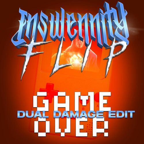 Warface & Delete - Game Over (Dual Damage Edit) [Inswennity Flip]