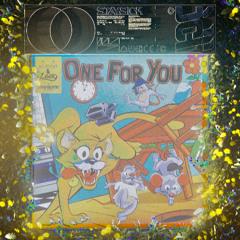 One For You (Staysick Rmx)