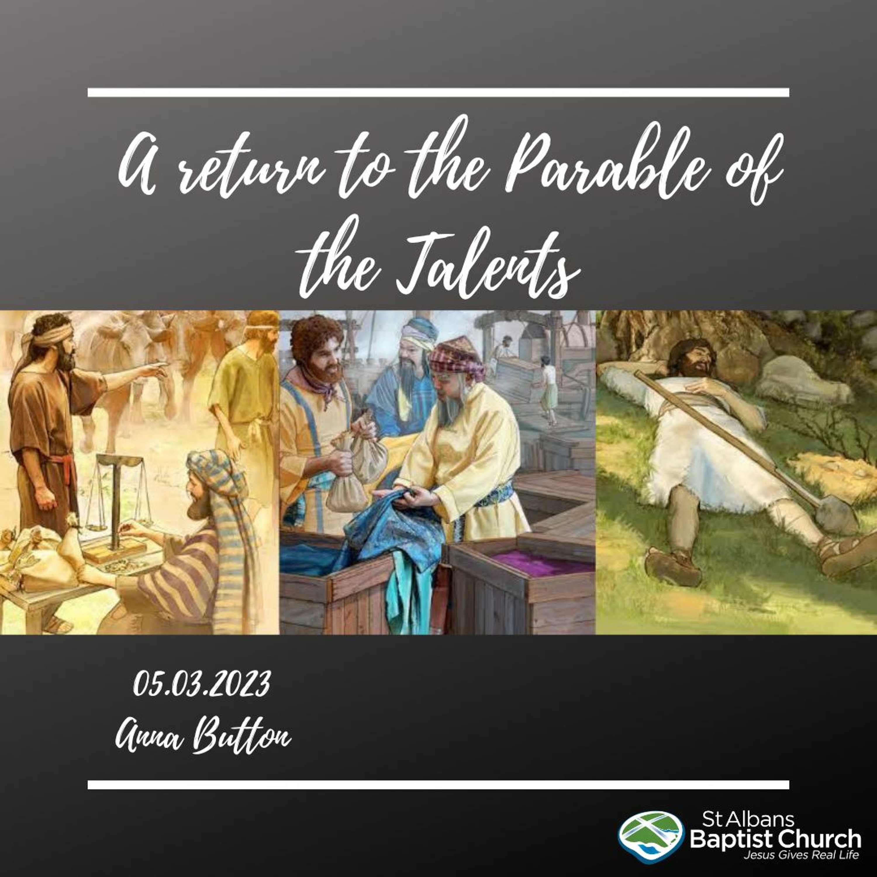 05.03.2023 - A return to the Parable of the Talents - Anna Button episode artwork