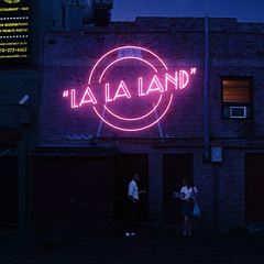 La La Land - Mia & Sibastian’s Theme