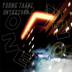 ONE + ONE (Young Taavi X Onyxxz808)