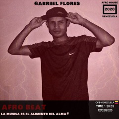 Gabriiel Flores - Afro Beat 2020