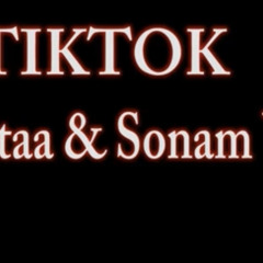 tiktok tiktok - Pema Kotaa and Sonam Youden
