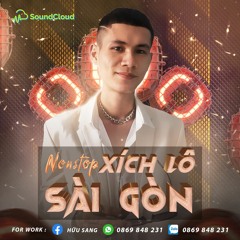 Nonstop XÍCH LÔ SÀI GÒN - Sang Hy