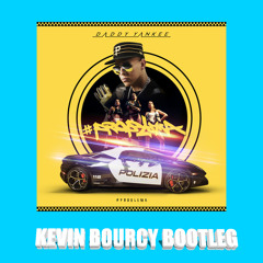 Daddy Yankee - PROBLEMA (Kevin Bourcy Bootleg)