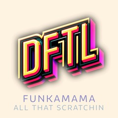 All That Scratchin