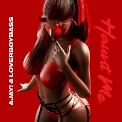 AJay! & LoverboyBass - Haunt Me