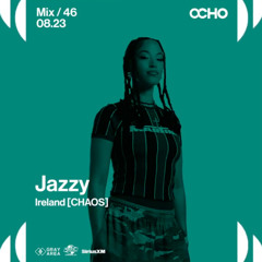 Jazzy - Exclusive Set for OCHO by Gray Area [8/25]