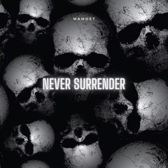 Mamoet - Never Surrender