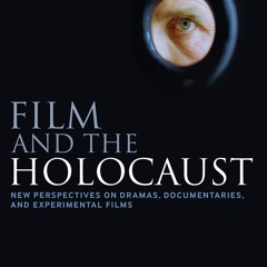⚡read❤ Film and the Holocaust: New Perspectives on Dramas, Documentaries, and