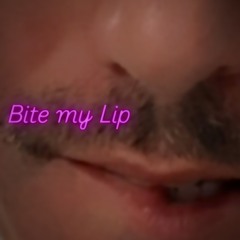 Bite my Lip